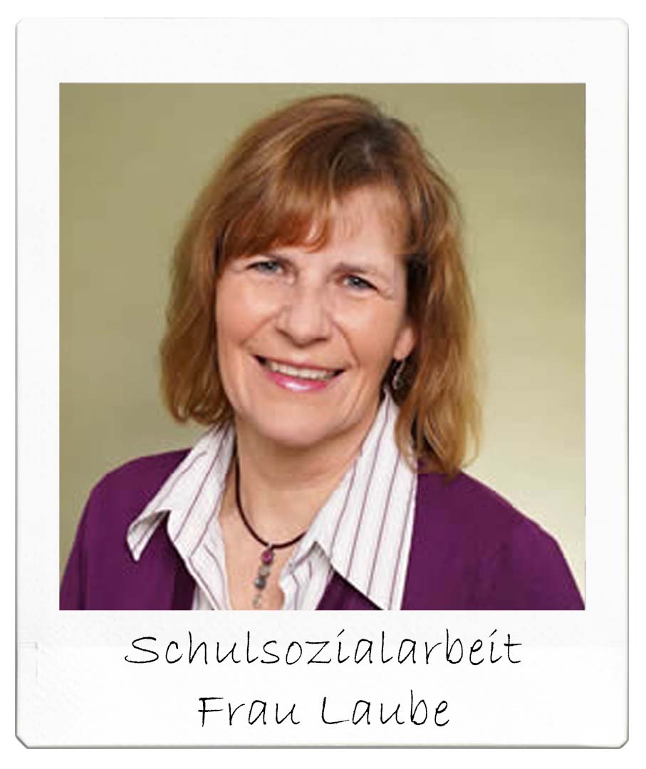 Schulsozialarbeit Frau Laube